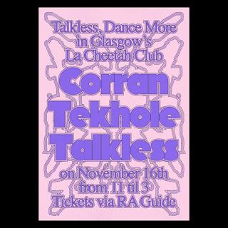 Talkless Dance More // Corran & Tekhole