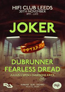 Kiss The Ring Presents: Joker, Dubrunner, Fearless Dread