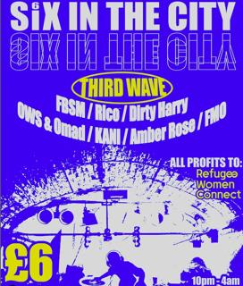 Six In The City Presents: Third Wave