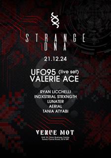 Strange Dna: Ufo95 (Live Set), Valerie Ace