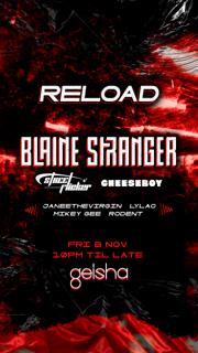 Reload Presents: Blaine Stranger