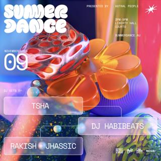 Summer Dance With Tsha, Dj Habibeats, Rakish B2B Jhassic