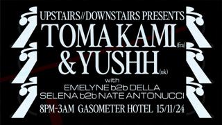 U//D Pres: Toma Kami (Fra) + Yushh (Uk)