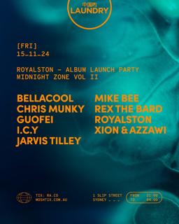 Chinese Laundry Invites Royalston Album Launch [Midnight Zone Vol Ii]