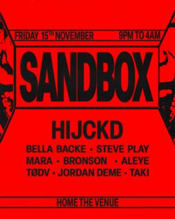 Sandbox Feat. Hijckd & Friends