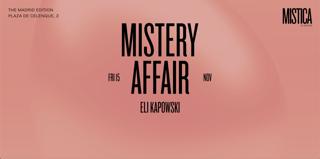 Mistery Affair & Eli Kapowski