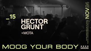 Hector Grunt + Mota