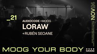 Audiocodexmoog: Loraw + Rubén Seoane