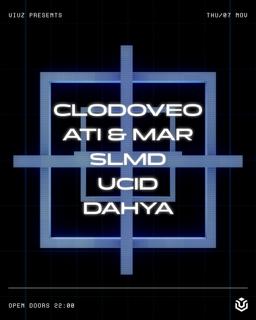 Clodoveo, Ati & Mar, Slmd, Ucid, Dahya