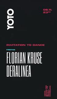 Invitation To Dance W/ Florian Kruse Und Deralinea