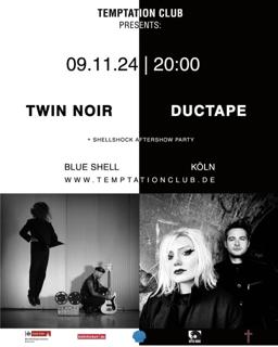 Twin Noir/ Ductape Live & Shellshock Party