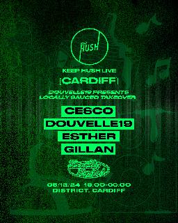 Keep Hush Live Cardiff: Douvelle19 Pres. Locally Sauced Takeover