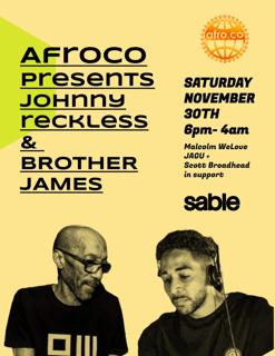 Afroco Presents: Johnny Reckless & Brother James With Malcolm Welove + Jagu