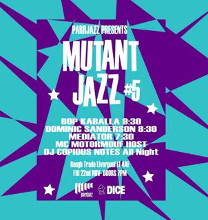 Parrjazz Presents: Mutant Jazz