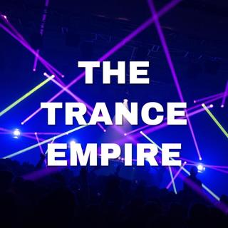 The Trance Empire