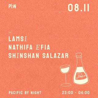 Pbn With Lamsi, Nathifa Efia & Shinshan Salazar