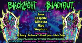 Blacklight Blackout Ft/Jynx, Lesprite, Mrbobby Mindtza, Jrod, Sinphoric, Lloydspins,