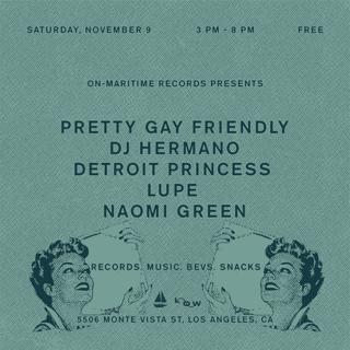 On Maritime Records: Pretty Gay Friendly, Dj Hermano, Lupe, Detroit Princess, Naomi Green