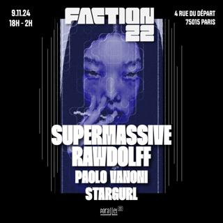 Faction 22: Supermassive, Rawdolff