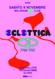 Eclettica Frm 3 With Eternal Love, Dj Rou, Goodjacobbe