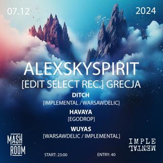 Implementation ||: Alexskyspirit [Edit Select]