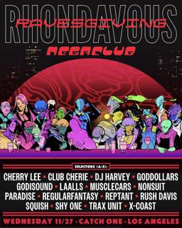 Rhondavous: Ravesgiving Megaclub