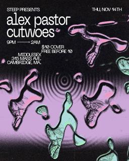 Steep Presents: Alex Pastor & Cutwoes