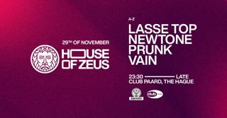 House Of Zeus With Prunk, Newtone, Lasse Top, Vain