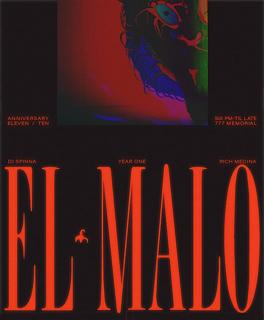 El Malo 1 Year Anniversary W/ Rich Medina + Dj Spinna