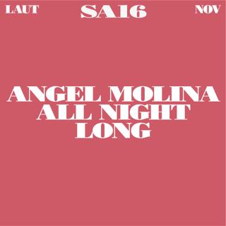 Angel Molina (All Night Long)