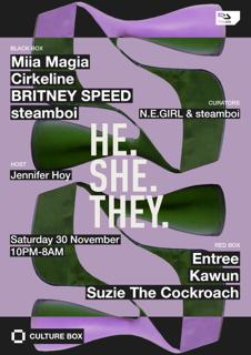 He.She.They.: Miia Magia / Cirkeline / Britney Speed / Steamboi / Entree / Kawun / Suzie The Co