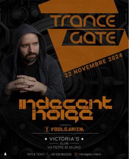 Indecent Noise X Trance Gate