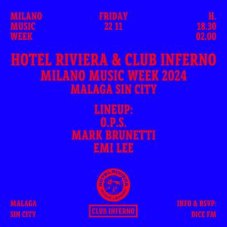 Hotel Riviera & Club Inferno: Milano Music Week Showcase Party