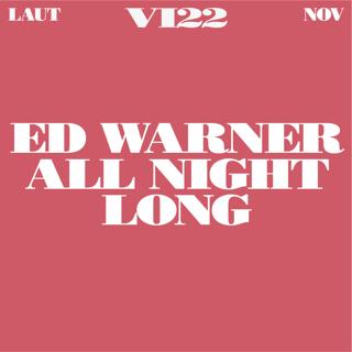 Ed Warner (All Night Long)