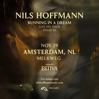 Nils Hoffmann (Live) + Estiva