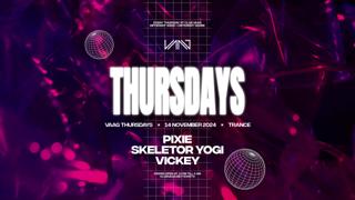 Vaag Thursdays Invites Pixie, Skeletor Yogi, Vickey