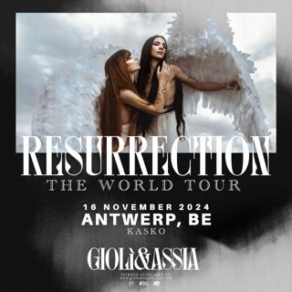 Giolì & Assia: Resurrection World Tour - Antwerp