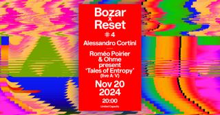 Bozar X Reset #4: Alessandro Cortini (Live) - Roméo Poirier & Ohme (A/V Live)