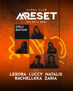 Aldea Reset - Girls Edition W. Lexora, Luccy, Natalis, Rachellkka & Zaria