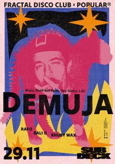 Fractal Disco Club X Popular Present: Demuja