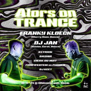 Alors On Trance With Franky Kloeck & Dj Jan