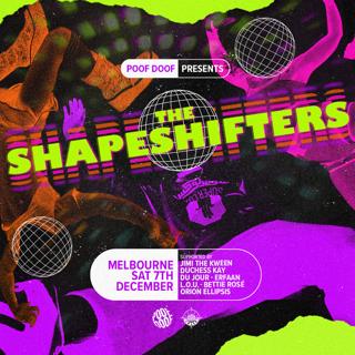 Poof Doof Melb: The Shapeshifters