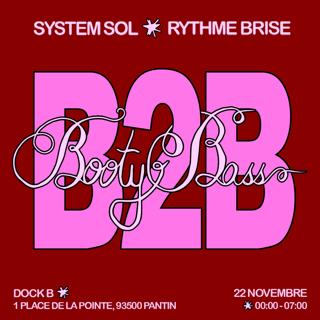 System Sol X Rythme Brisé: Booty Bass