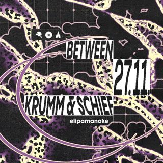 Between X Krumm & Schief