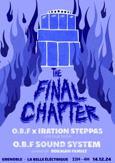 O.B.F X Iration Steppas • The Final Chapter