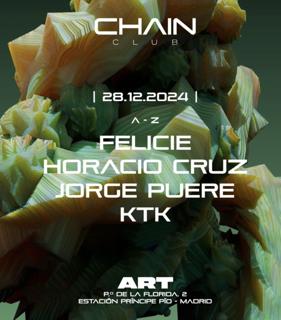 Chain Club: Felicie / Horacio Cruz / Ktk / Lex Max