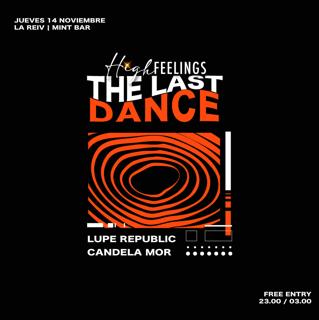 Last High Feelings - La Reiv - Lupe Republic & Candela Mor