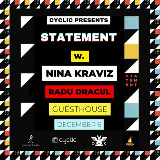 Cyclic Presents Statement W. Nina Kraviz