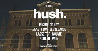 Hush. Paradiso With Michel De Hey, Jesse Jacob