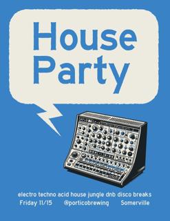 House Party - Electro Techno Acid House Jungle Dnb Disco Breaks